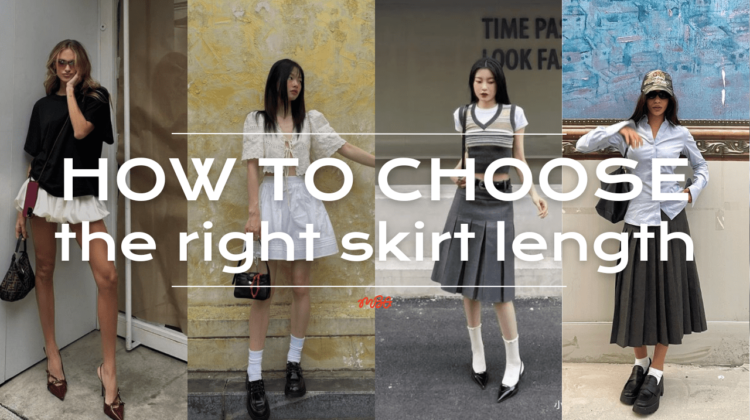 How to Choose! เลือกความยาวให้เหมาะกับรูปร่าง